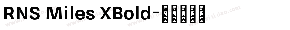 RNS Miles XBold字体转换